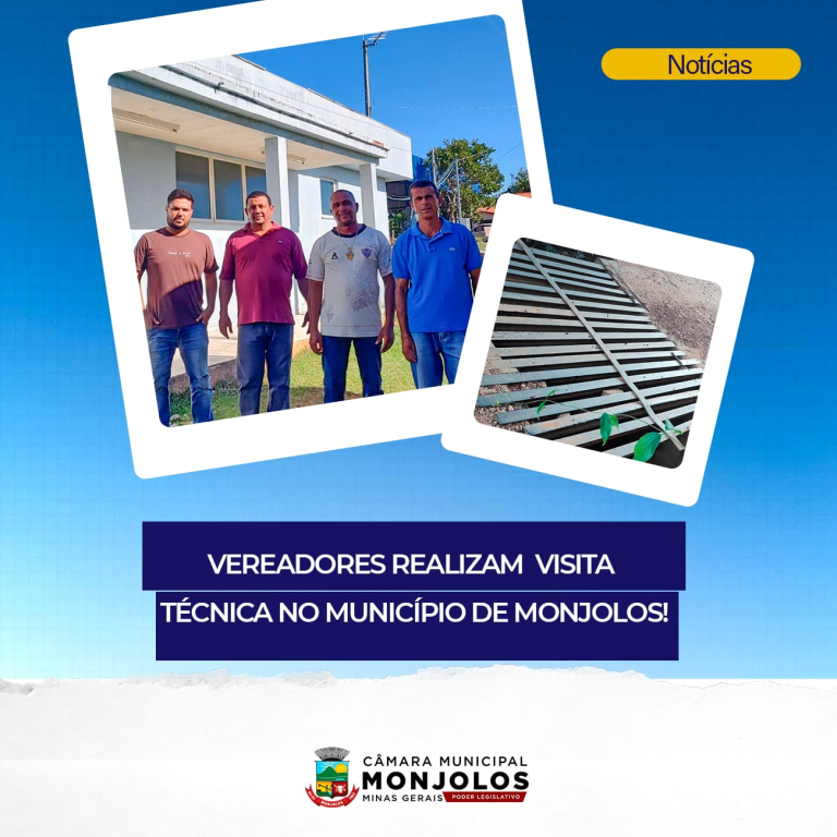 Vereadores da Câmara Municipal realizam visita Técnica no Município de Monjolos